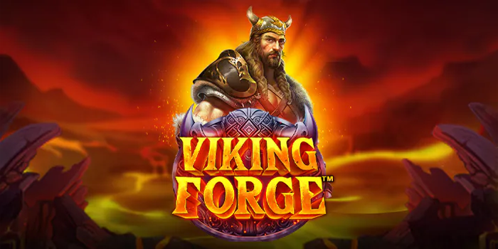 Kitab4D - Trik Jitu Mendapatkan Jackpot Besar Slot Viking Forge