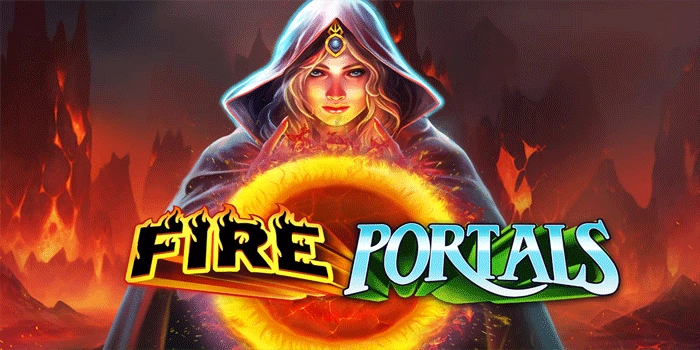 Tips Memilih Slot Fire Portals Dengan RTP Tinggi Untuk Menang